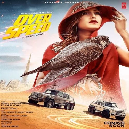 Overspeed Anmol Gagan Maan, Garry Atwal mp3 song download, Overspeed Anmol Gagan Maan, Garry Atwal full album