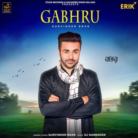 Gabruu Gurvinder Brar mp3 song download, Gabruu Gurvinder Brar full album