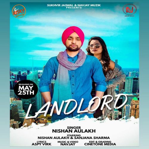 Landlord Nishan Aulakh mp3 song download, Landlord Nishan Aulakh full album