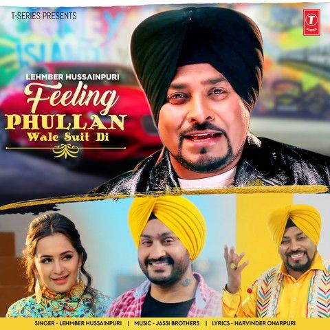 Feeling Phullan Wale Suit Di Lehmber Hussainpuri mp3 song download, Feeling Phullan Wale Suit Di Lehmber Hussainpuri full album