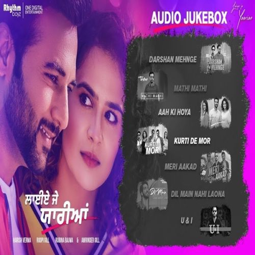 Mathi Mathi Amrinder Gill mp3 song download, Laiye Je Yaarian Amrinder Gill full album