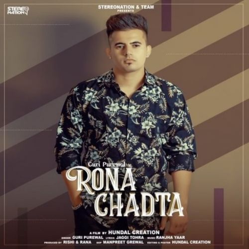 Rona Chadta Guri Purewal mp3 song download, Rona Chadta Guri Purewal full album