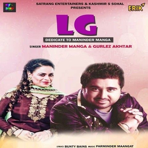 Download LG Maninder Manga, Gurlez Akhtar mp3 song, LG Maninder Manga, Gurlez Akhtar full album download