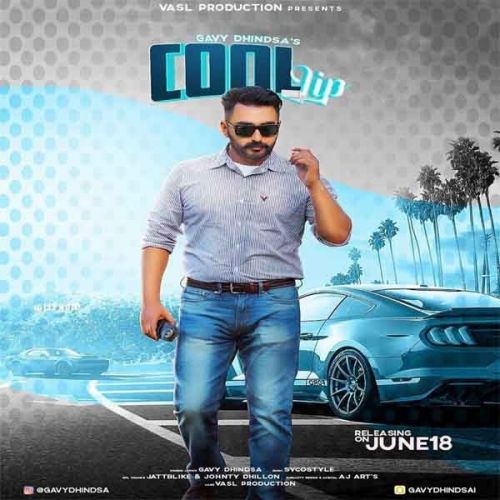 Cool Lip Gavy Dhindsa mp3 song download, Cool Lip Gavy Dhindsa full album