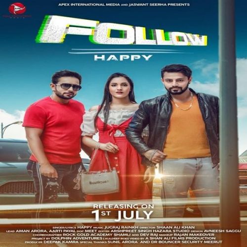 Follow Happy, Jugraj Rainkh mp3 song download, Follow Happy, Jugraj Rainkh full album