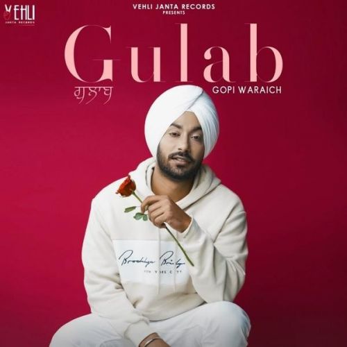 Gulab Gopi Waraich mp3 song download, Gulab Gopi Waraich full album