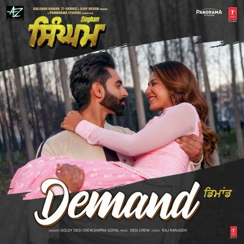 Demand (Singham) Shipra Goyal, Goldy Desi Crew mp3 song download, Demand (Singham) Shipra Goyal, Goldy Desi Crew full album