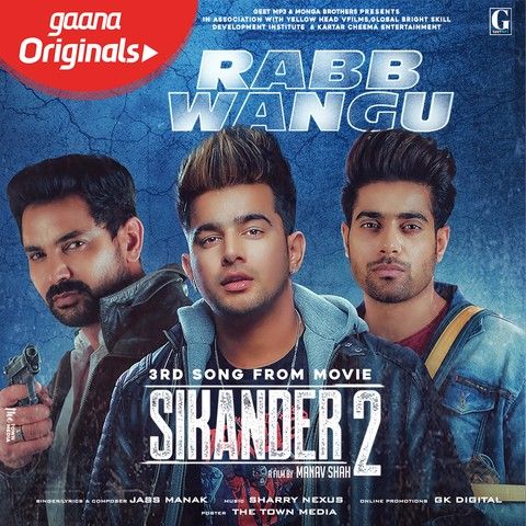 Rabb Wangu (Sikander 2) Jass Manak mp3 song download, Rabb Wangu (Sikander 2) Jass Manak full album