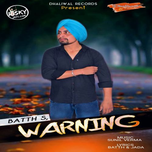 Warning Batth mp3 song download, Warning Batth full album