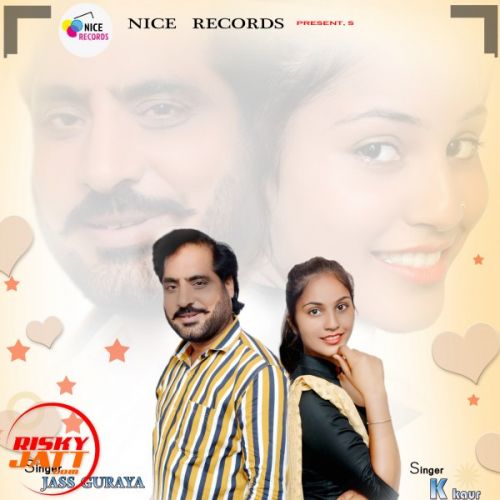 Download Yaari Jass Guraya, K Kaur mp3 song, Yaari Jass Guraya, K Kaur full album download