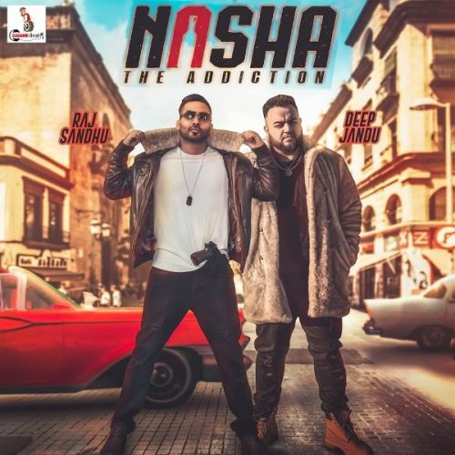 Nasha Raj Sandhu mp3 song download, Nasha Raj Sandhu full album