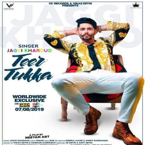 Teer Tukka Jaggi Kharoud mp3 song download, Teer Tukka Jaggi Kharoud full album