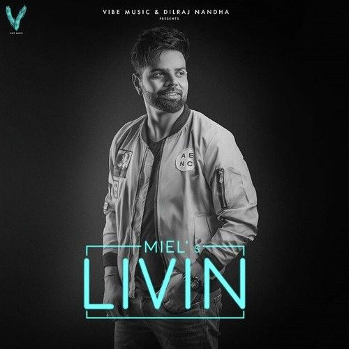 Download Livin Miel mp3 song, Livin Miel full album download