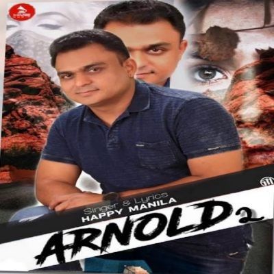 Arnold 2 Happy Manila mp3 song download, Arnold 2 Happy Manila full album