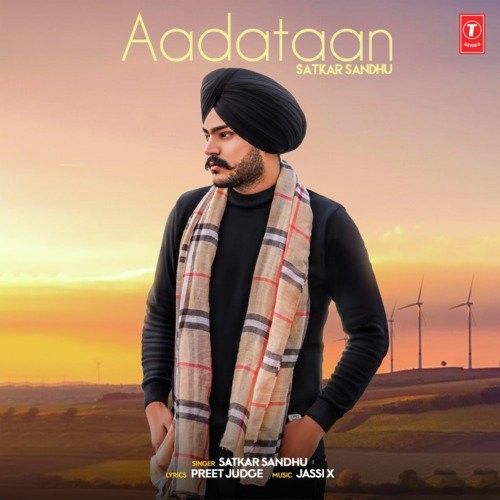 Aadataan Satkar Sandhu mp3 song download, Aadataan Satkar Sandhu full album