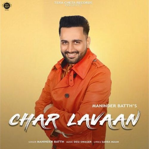 Chaar Lavaan Maninder Batth mp3 song download, Chaar Lavaan Maninder Batth full album