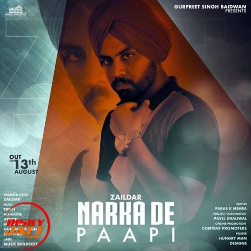 Narkan De Paapi Zaildar mp3 song download, Narkan De Paapi Zaildar full album