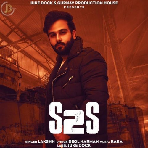 Bro Chal Koi Na Lakshh mp3 song download, S2S (Struggle to Success) Lakshh full album