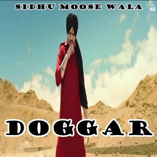 Doggar Sidhu Moose Wala mp3 song download, Doggar Sidhu Moose Wala full album