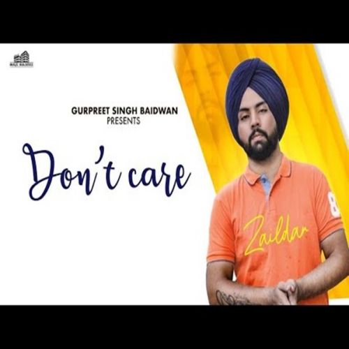 Dont Care Zaildar mp3 song download, Dont Care Zaildar full album