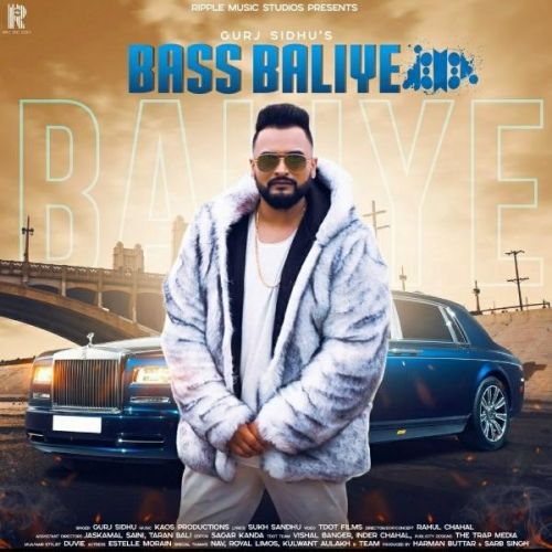 Bass Balliye Gurj Sidhu mp3 song download, Bass Balliye Gurj Sidhu full album