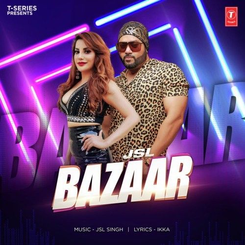 Bazaar JSL Singh mp3 song download, Bazaar JSL Singh full album