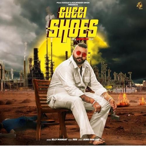 Gucci Shoe Elly Mangat mp3 song download, Gucci Shoes Elly Mangat full album