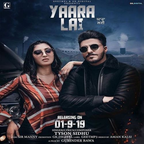 Yaara Lai Tyson Sidhu mp3 song download, Yaara Lai Tyson Sidhu full album