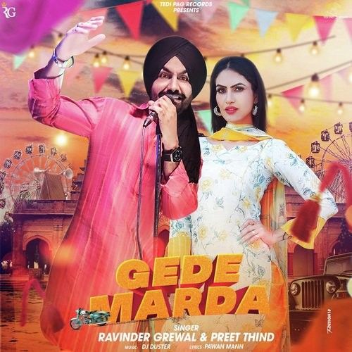 Gede Marda Ravinder Grewal, Preet Thind mp3 song download, Gede Marda Ravinder Grewal, Preet Thind full album