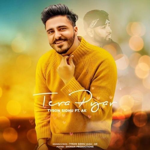 Tera Pyar Tyson Sidhu mp3 song download, Tera Pyar Tyson Sidhu full album