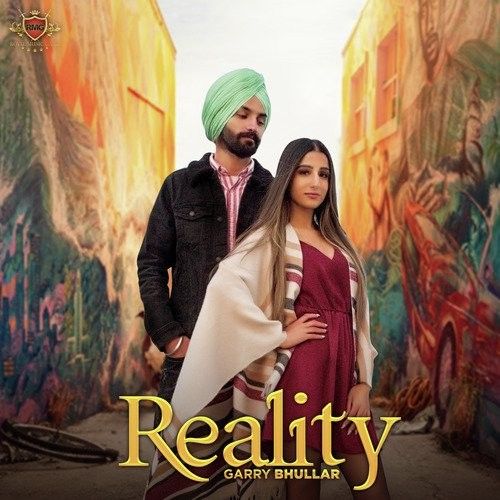 Reality Garry Bhullar mp3 song download, Reality Garry Bhullar full album