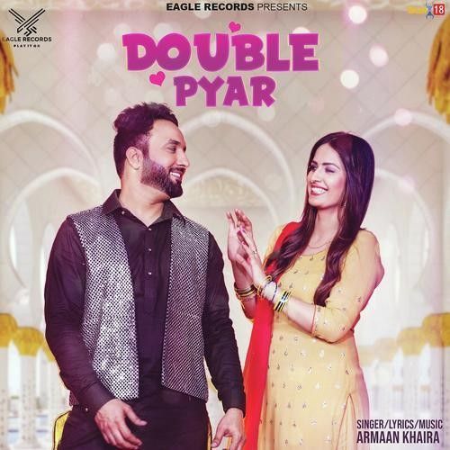 Double Pyar Armaan Khaira mp3 song download, Double Pyar Armaan Khaira full album