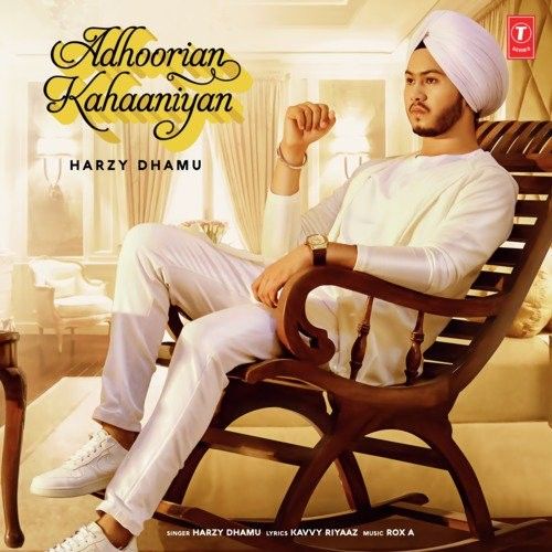 Adhoorian Kahaaniyan Harzy Dhamu mp3 song download, Adhoorian Kahaaniyan Harzy Dhamu full album