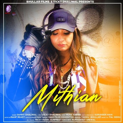 Mithian Sammy Dhaliwal mp3 song download, Mithian Sammy Sammy Dhaliwal full album