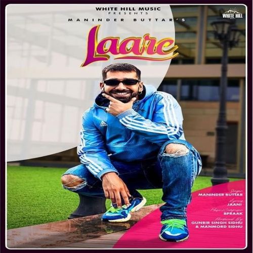 Laare Maninder Buttar mp3 song download, Laare Maninder Buttar full album