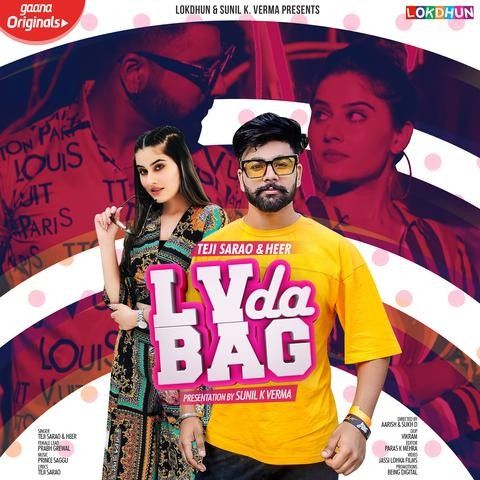 LV Da Bag Teji Sarao, Heer mp3 song download, LV Da Bag Teji Sarao, Heer full album