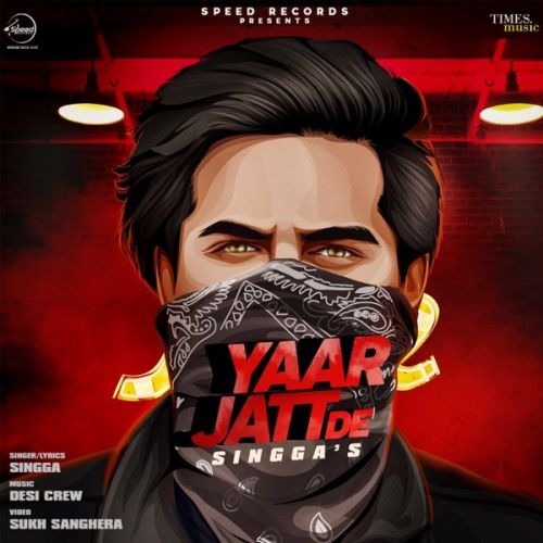 Yaar Jatt De Singga mp3 song download, Yaar Jatt De Singga full album