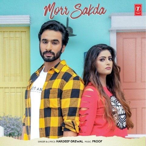 Morr Sakda Hardeep Grewal mp3 song download, Morr Sakda Hardeep Grewal full album