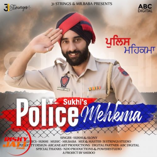 Police Mehkma Sukhi, Slony mp3 song download, Police Mehkma Sukhi, Slony full album