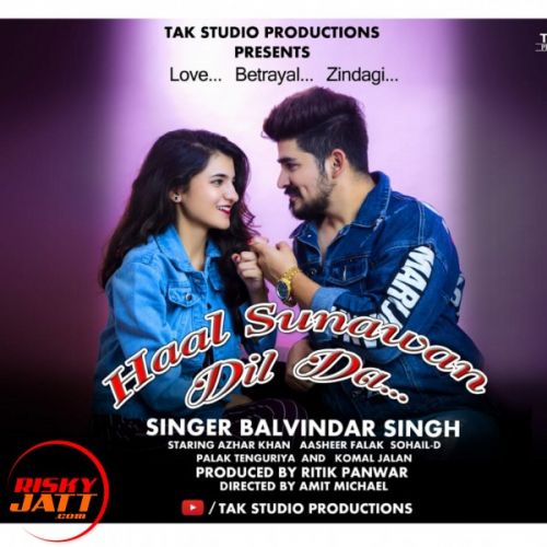 Haal Sunawan Dil Da Balvindar Singh mp3 song download, Haal Sunawan Dil Da Balvindar Singh full album