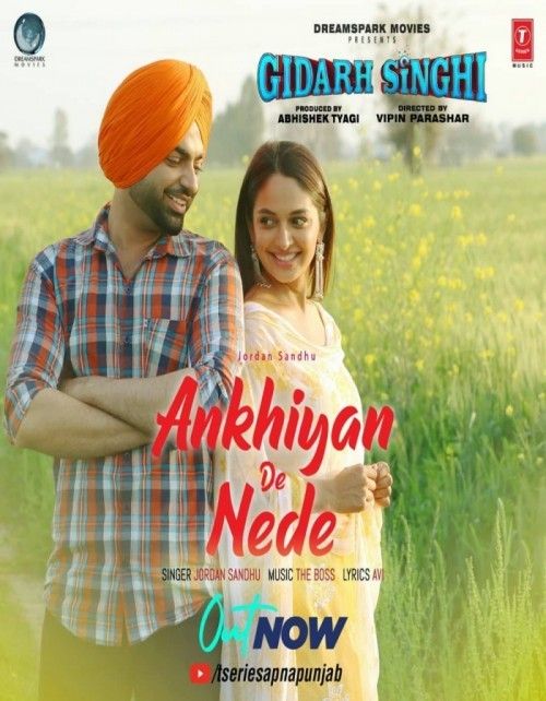 Ankhiyan De Nede (Gidarh Singhi) Jordan Sandhu mp3 song download, Ankhiyan De Nede (Gidrah Singhi) Jordan Sandhu full album