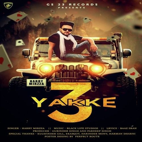 3 Yakke Harry Mirza mp3 song download, 3 Yakke Harry Mirza full album