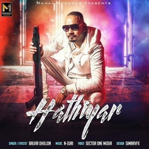 Download Hathiyar Balvir Dhillon mp3 song, Hathiyar Balvir Dhillon full album download