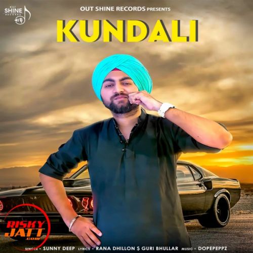 Kundli Sunnydeep mp3 song download, Kundli Sunnydeep full album