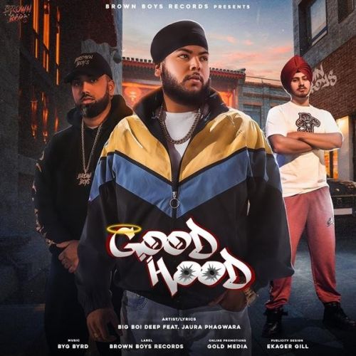 Good Hood Big Boi Deep, Jaura Phagwara mp3 song download, Good Hood Big Boi Deep, Jaura Phagwara full album