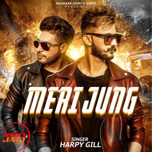 Download Meri Jung Harpy Gill mp3 song, Meri Jung Harpy Gill full album download