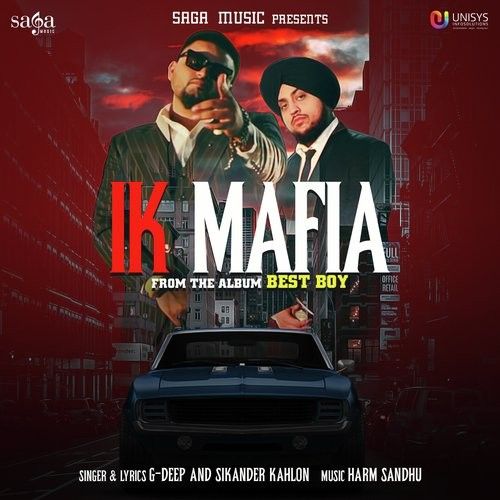 Ik Mafia (Best Boy) G Deep, Sikander Kahlon mp3 song download, Ik Mafia (Best Boy) G Deep, Sikander Kahlon full album