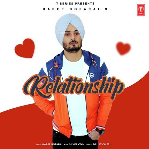 Relationship Hapee Boparai mp3 song download, Relationship Hapee Boparai full album