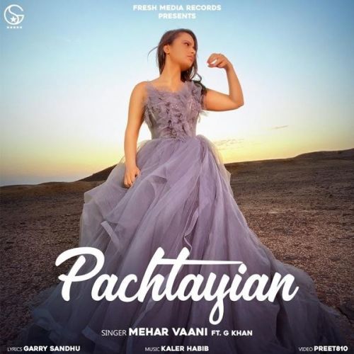 Pachtayian Mehar Vaani, G Khan mp3 song download, Pachtayian Mehar Vaani, G Khan full album