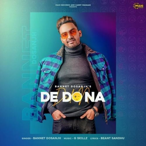 De Do Na Bannet Dosanjh mp3 song download, De Do Na Bannet Dosanjh full album